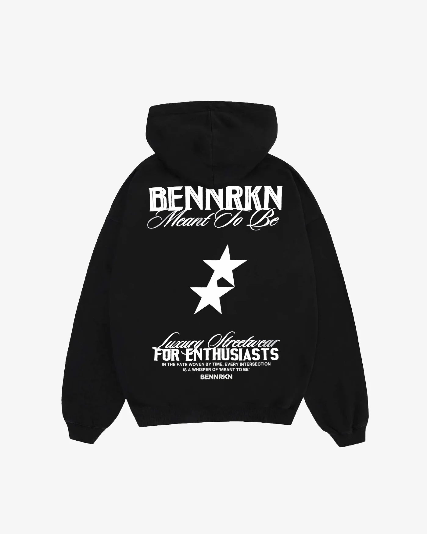MEANT TO BE HOODIE - MIDNIGHT BLACK - BENNRKN