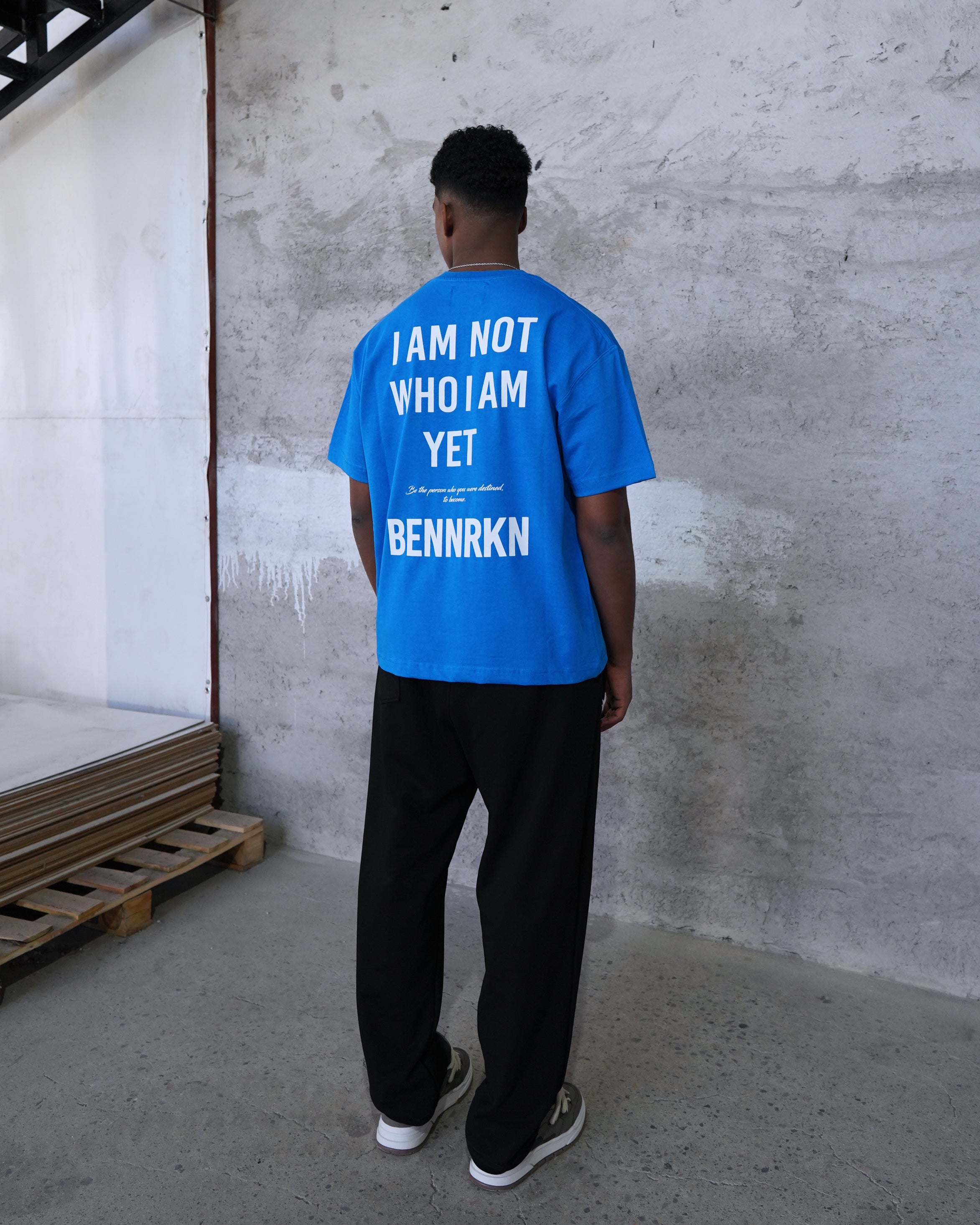 I AM NOT WHO I AM, YET. - COBALT BLUE